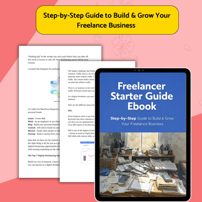 Freelancer Starter Guide Ebook – Step-by-Step Guide to Build & Grow Your Freelance Business