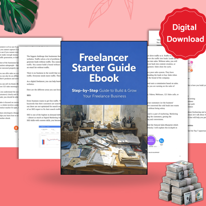 Freelancer Starter Guide Ebook – Step-by-Step Guide to Build & Grow Your Freelance Business